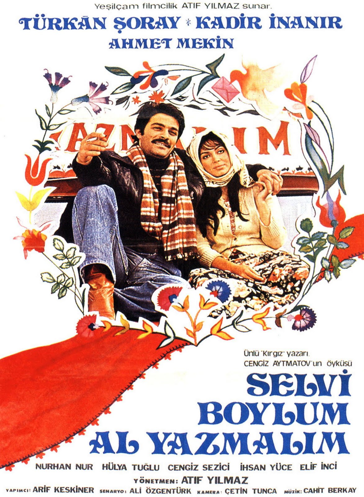 Selvi Boylum Al Yamalım (1977)